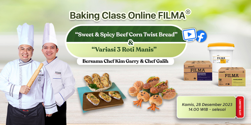 Baking Class Online FILMA® hadir kembali bersama Chef Kim Garry & Chef Galih!